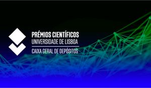 premios-cientificos-universidade-de-lisboa-caixa-geral-de-depositos-2022